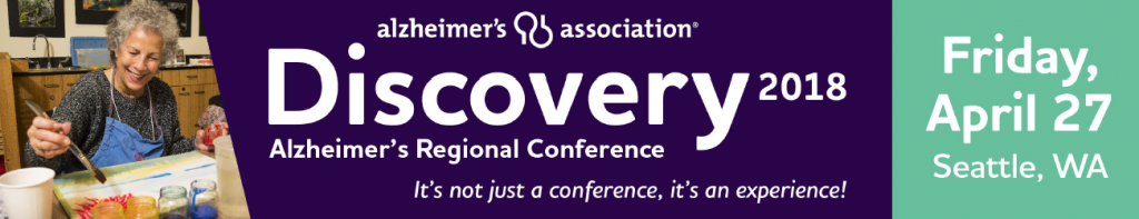 Alzheimer's Association Discovery 2018 Regional Conference, Friday April 27 Seattle, WA. Purple background with white lettering.