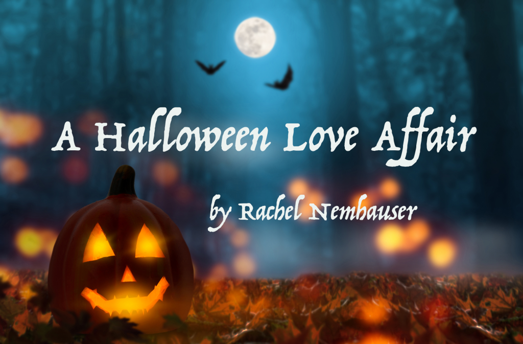 Jack o'lantern in the halloween night. Title reads: A Halloween Love Affair by Rachel Nemhauser.