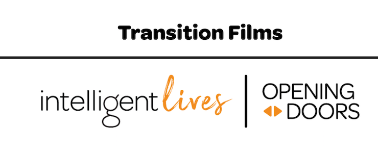 Title text: Transition Films. Intelligent Lives. Opening Doors.