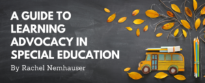 Learning Advocacy In Special Education | Informing Families